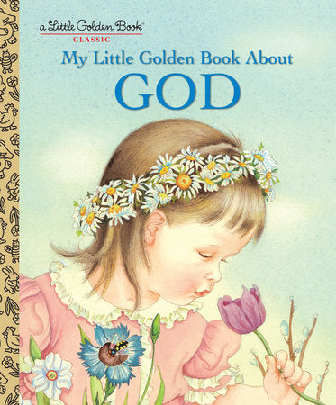 Little Golden Book - My Little Golden Book about God Books Penguin Random House