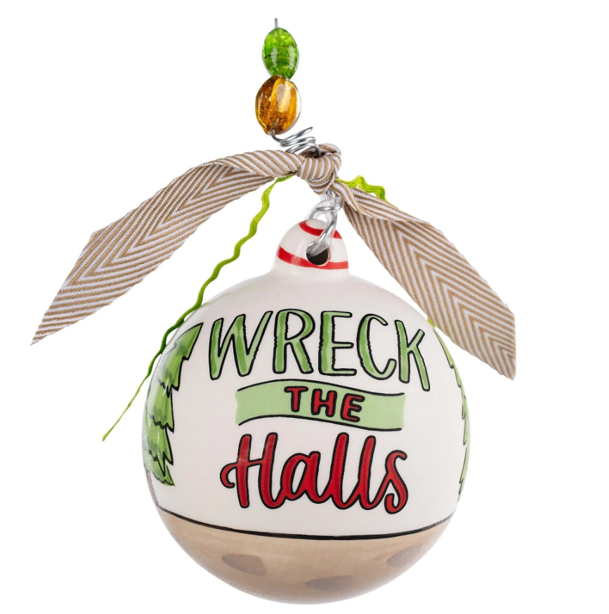 Wreck the Halls Ornament Seasonal Glory Haus   