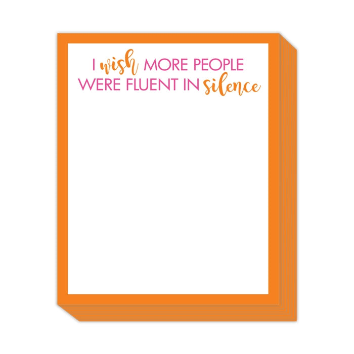 I Wish More Peoople Were Fluent In Silence Stack Pad Paper Goods RoseanneBeck   