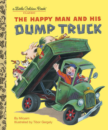 Little Golden Book - Happy Man and His Dump Truck Gifts Penguin Random House   