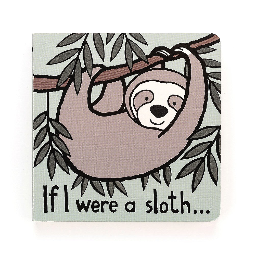 If I were a Sloth Book Gifts Jellycat   