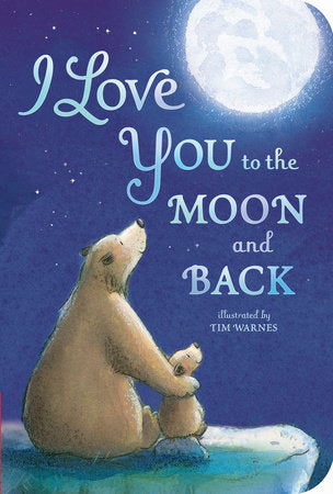 I Love You to the Moon and Back Books Penguin Random House   