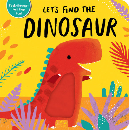 Let's Find the Dinosaur Gifts Penguin Random House   
