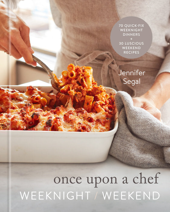 Once Upon a Chef: Weeknight/Weekend Books Penguin Random House   