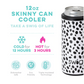 12oz Skinny Can Cooler - Spot On Insulated Drinkware Swig   