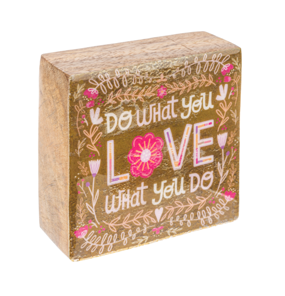 Message Block - Love What You Do Home Decor Midwest-CBK   